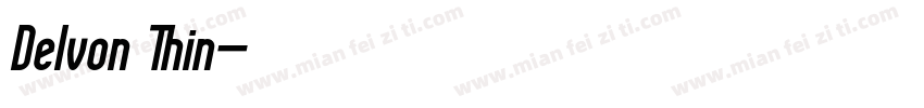 Delvon Thin字体转换